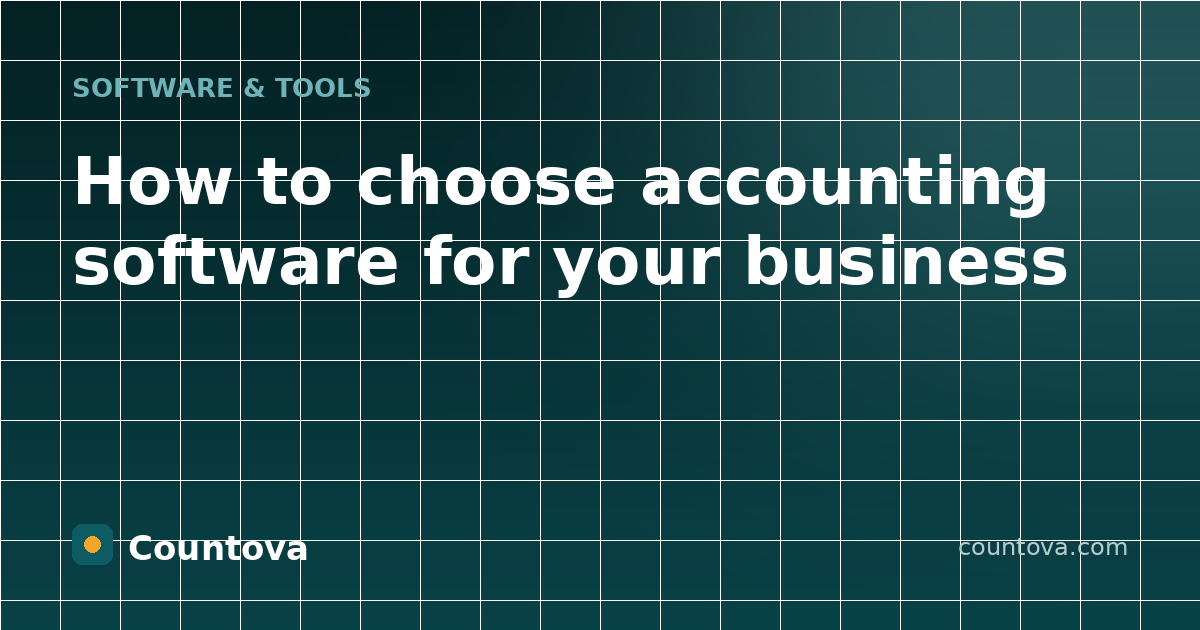 How to choose accounting software for your business - Countova blog banner