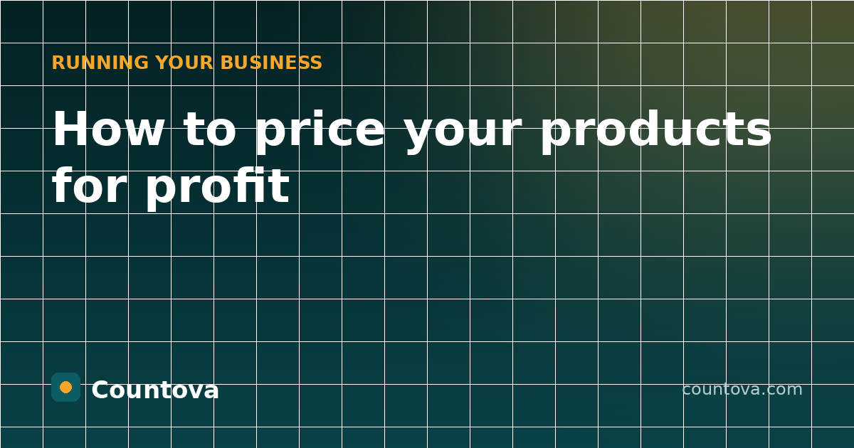 How to price your products for profit - Countova blog banner