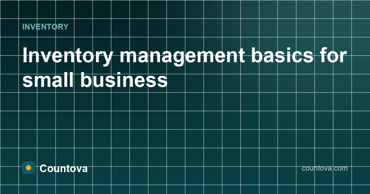 Inventory management basics for small business - Countova blog banner